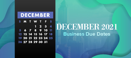 December 2021 Business Due Dates